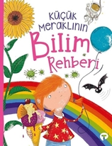 Küçük Meraklının Bilim Rehberi