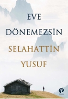 Eve Dönemezsin