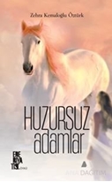 HUZURSUZ ADAMLAR