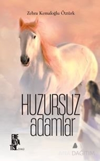 HUZURSUZ ADAMLAR