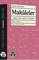 Makaleler Edebi Fikri Tahlil ve Tenkidler Bütün Yazıları 1