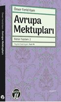 Avrupa Mektupları Bütün Yazıları 2