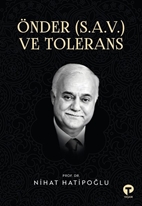 ÖNDER (S.A.V.) VE TOLERANS