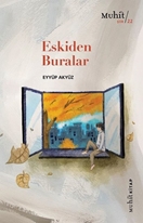 Eskiden Buralar