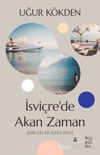 İsviçre’de Akan Zaman