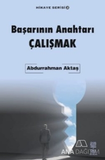 Başarının Anahtarı Çalışmak - Hikaye Serisi 2