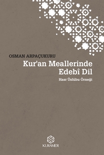 Kur’an Meallerinde Edebi Dil Hasr Üslubu Örneği