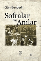 Sofralar ve Anılar