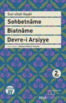 Sohbetname, Biatname, Devre-i Arşiyye