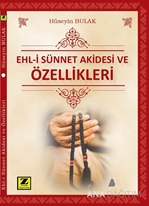 Ehl-i Sünnet Akidesi ve Özellikleri