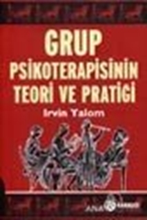 Grup Psikoterapisinin Teori ve Pratiği