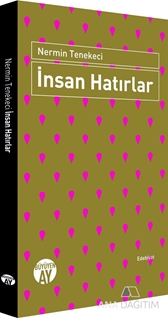 İnsan Hatırlar