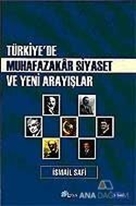 Türkiye'de Muhafazakar Siyaset ve Yeni Arayışlar