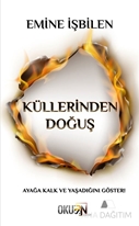 Küllerinden Doğuş