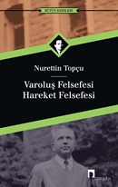 Varoluş Felsefesi  Hareket Felsefesi