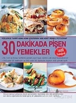 30 Dakikada Pişen Yemekler