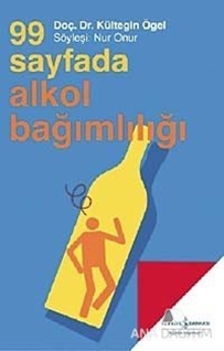 99 Sayfada Alkol Bağımlılığı