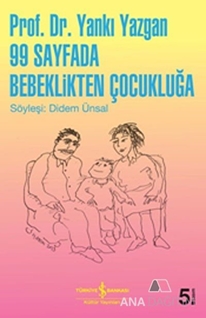 99 Sayfada Bebeklikten Çocukluğa