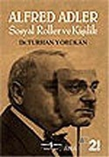 Alfred Adler Sosyal Roller ve Kişilik