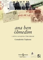 Ana Ben Ölmedim