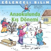 Anaokulunda Kış Dönemi - Eğlenceli Bilim