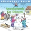 Anaokulunda Kış Dönemi - Eğlenceli Bilim