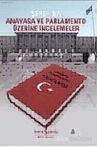 Anayasa ve Parlamento Üzerine İncelemeler