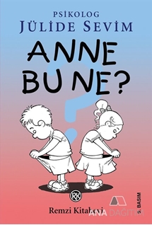 Anne Bu Ne?