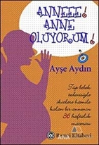 Anneee! Anne Oluyorum!