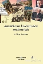 Anzakların Kaleminden Mehmetçik