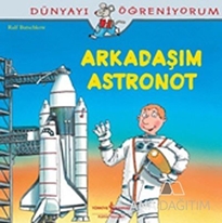 Arkadaşım Astronot