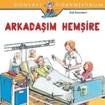 Arkadaşım Hemşire