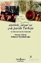 Atatürk, Okyar ve Çok Partili Türkiye