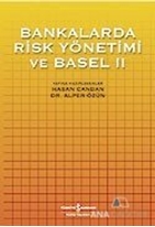 Bankalarda Risk Yönetimi ve Basel 2