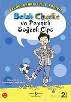 Belalı Charlie ve Peynirli Soğanlı Cips