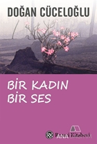 Bir Kadın Bir Ses