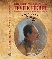 Bir Muhalif Kimlik: Tevfik Fikret
