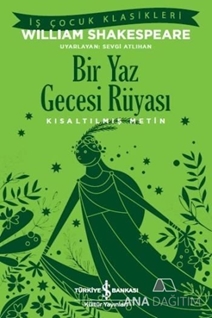 Bir Yaz Gecesi Rüyası - Kısaltılmış Metin