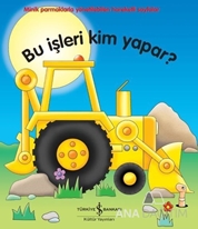 Bu İşleri Kim Yapar?