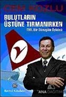 Bulutların Üstüne Tırmanırken