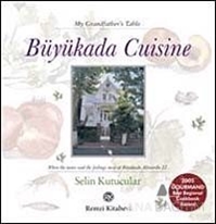 Büyükada Cuisine - My Grandfather's Table