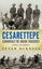 Cesarettepe - Çanakkale'de Anzak Trajedisi