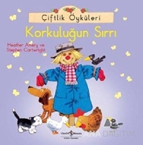 Çiftlik Öyküleri - Korkuluğun Sırrı