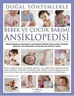 Doğal Yöntemlerle Bebek ve Çocuk Bakımı Ansiklopedisi