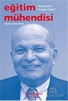 Eğitim Mühendisi - Fahamettin Akıngüç Kitabı