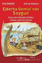 Ejderha Gemisi'nde Soygun