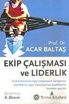 Ekip Çalışması ve Liderlik