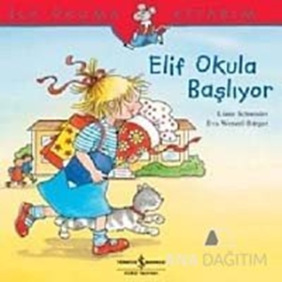 Elif Okula Başlıyor