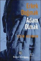 Erkek Doğmak Adam Olmak