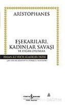 Eşekarıları, Kadınlar Savaşı ve Diğer Oyunlar